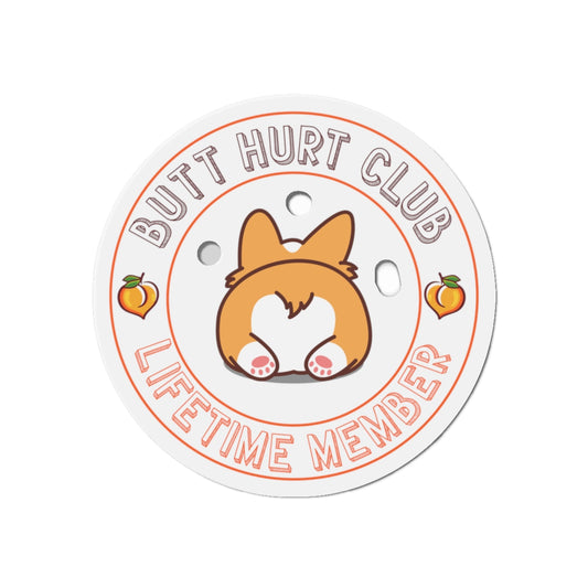 Butt Hurt Club Die-Cut Magnet, Funny Corgi Gift