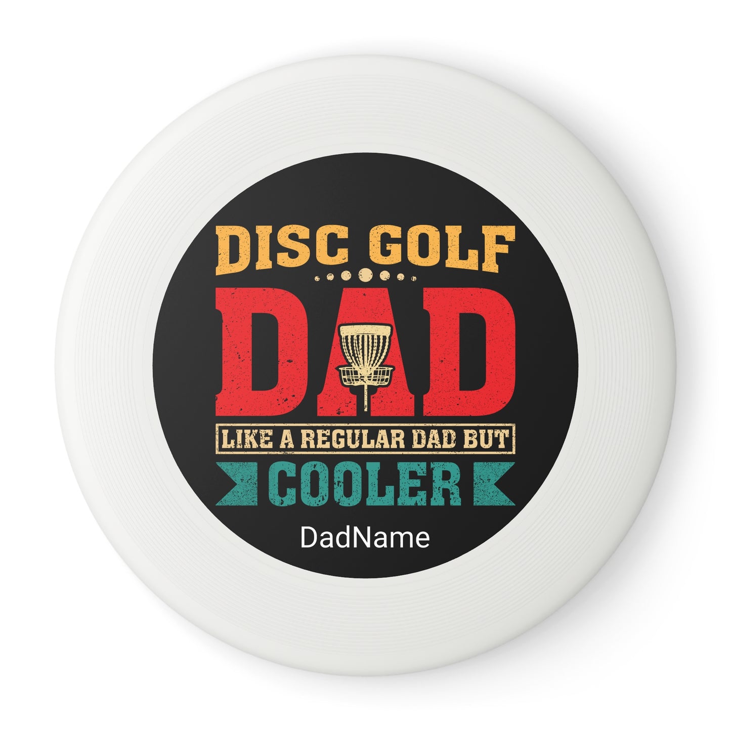 Disc Golf Frisbee for Cool Dad