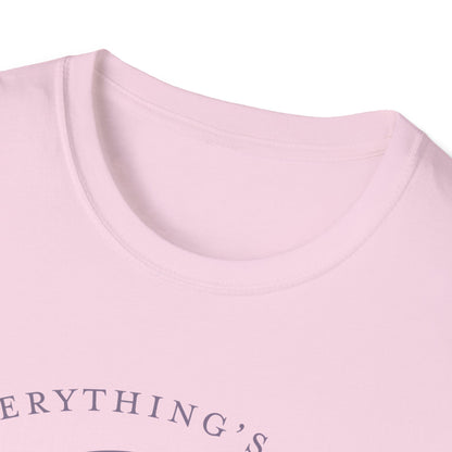 Everything's Fine Unisex T-Shirt, Casual Tee, Coffee Lover Gift, Snarky Humor Shirt, Everyday Wear, Softstyle Tee