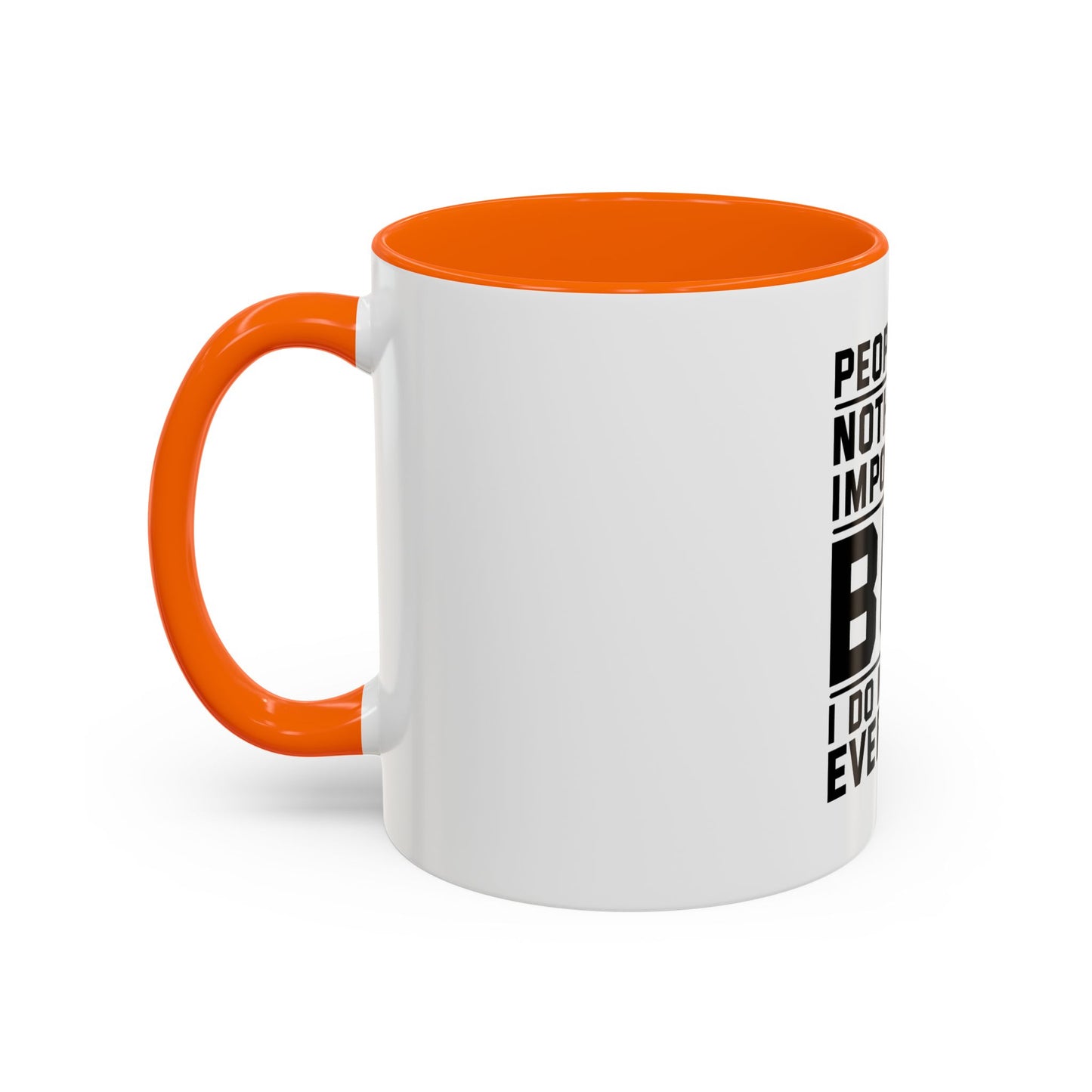 Funny Quote Coffee Mug