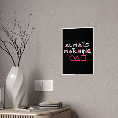 Inspired by Squid Games Gloss Poster