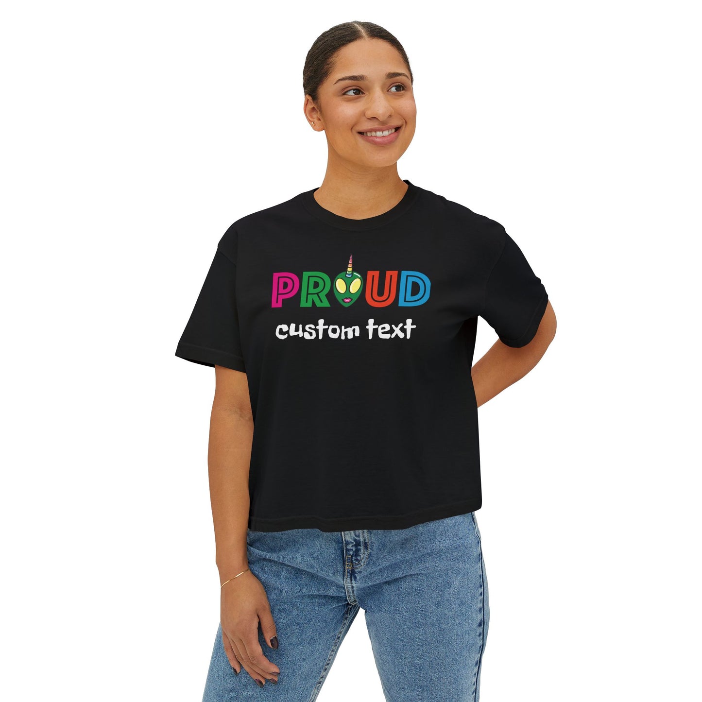 Proud to Be [Your Identity] Personalized  Boxy Tee