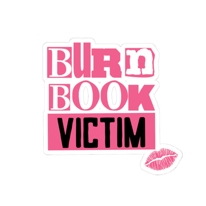 Burn Book Victim Kiss-Cut Sticker