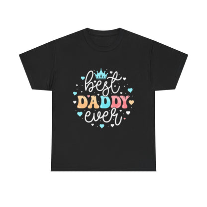 Best Daddy Ever T-Shirt