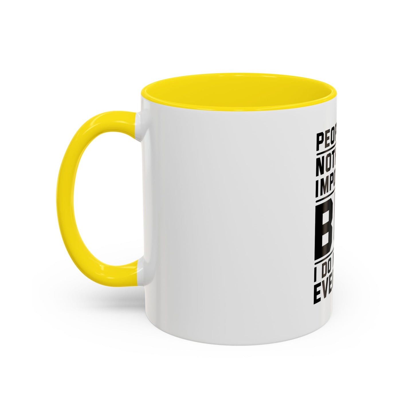 Funny Quote Coffee Mug