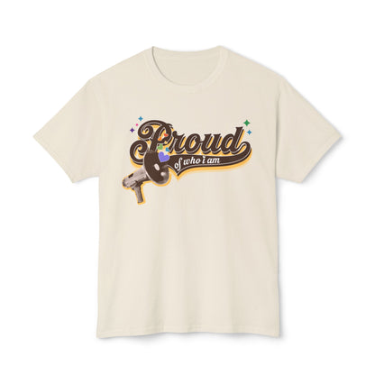 Proud of Who I Am T-Shirt
