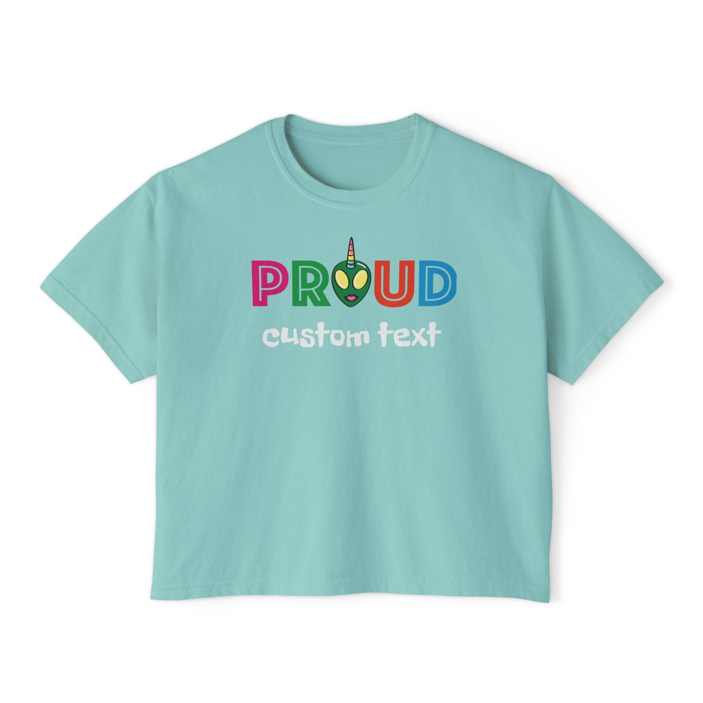 Proud to Be [Your Identity] Personalized  Boxy Tee
