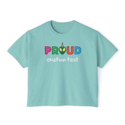Proud to Be [Your Identity] Personalized  Boxy Tee