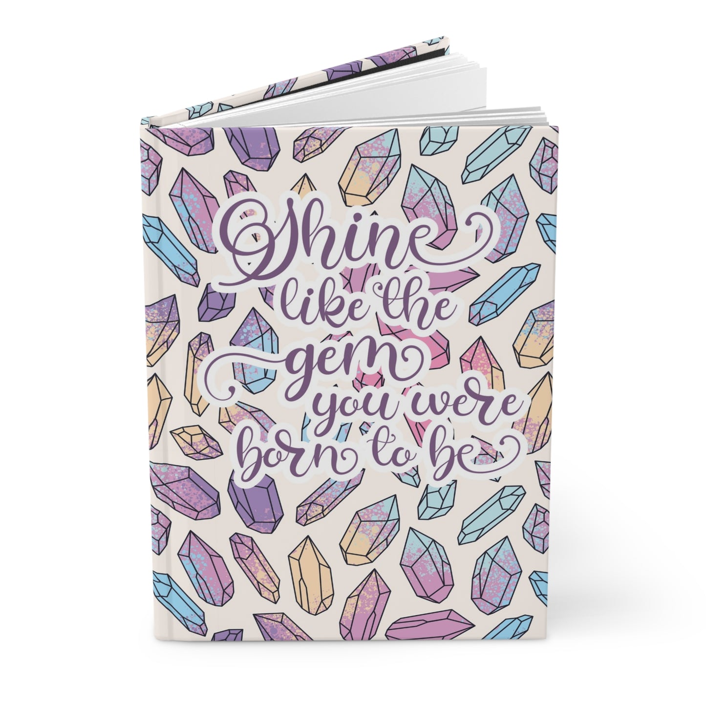 Shine Like the Gem You Were Born to Be