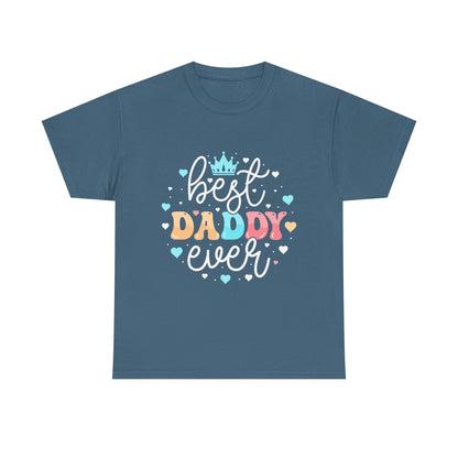Best Daddy Ever T-Shirt
