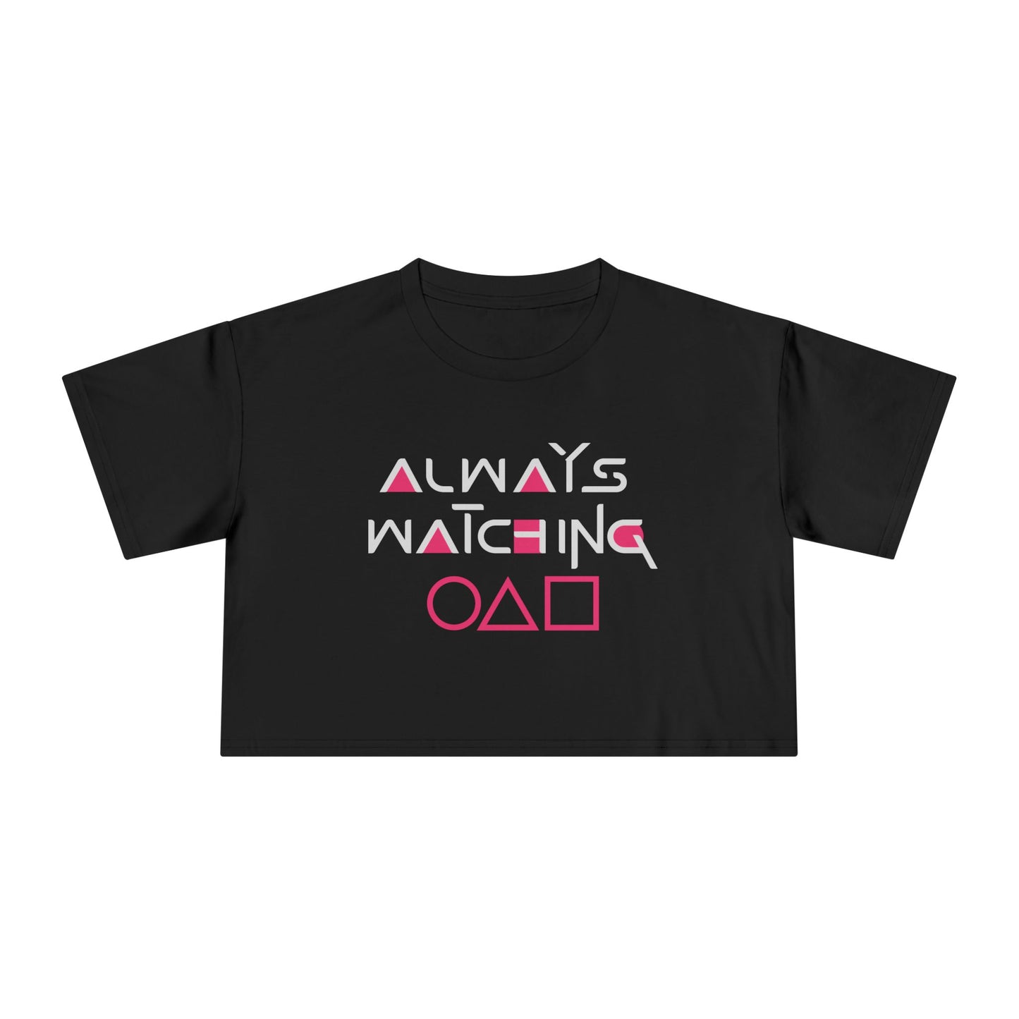 Always Watching Women's Crop Tee