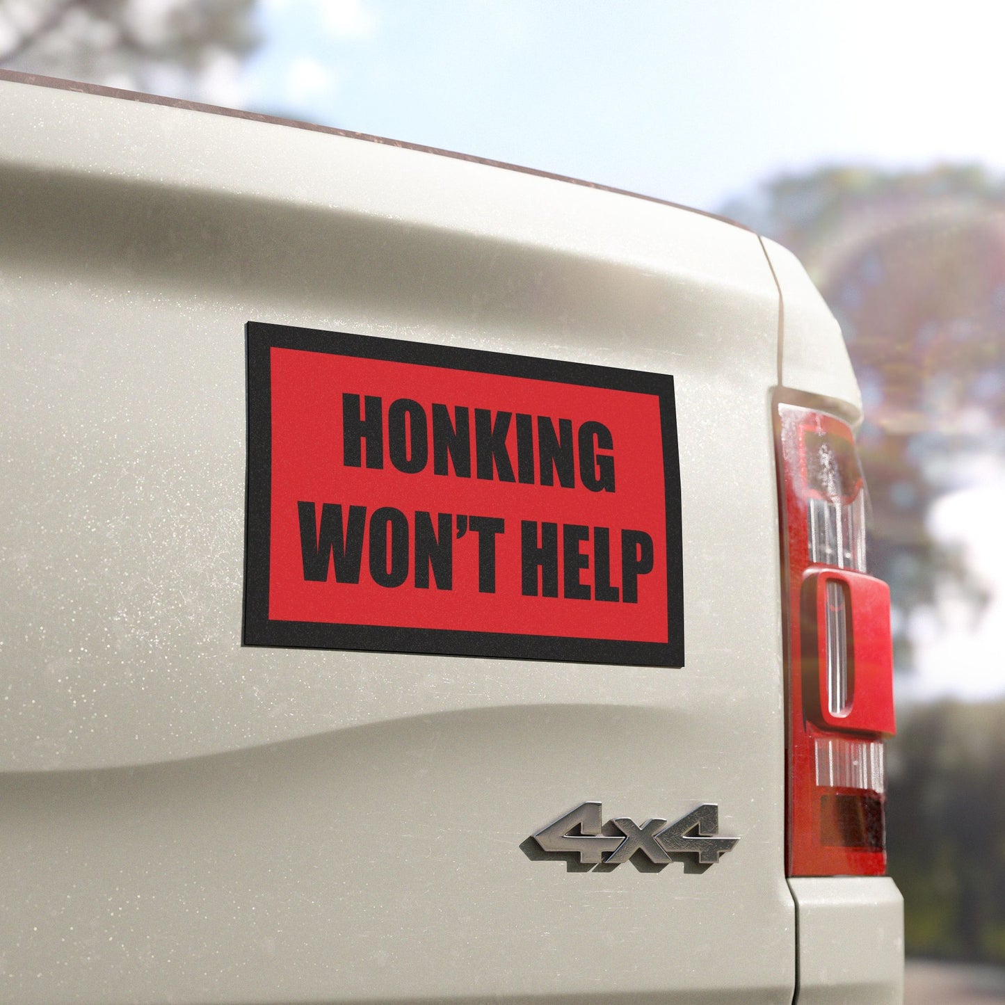 Honking Won’t Help Magnet
