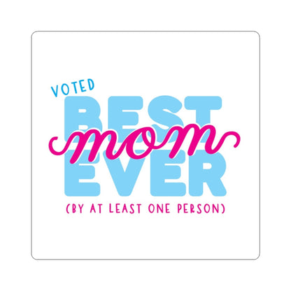 Best Mom Funny Kiss-Cut Stickers