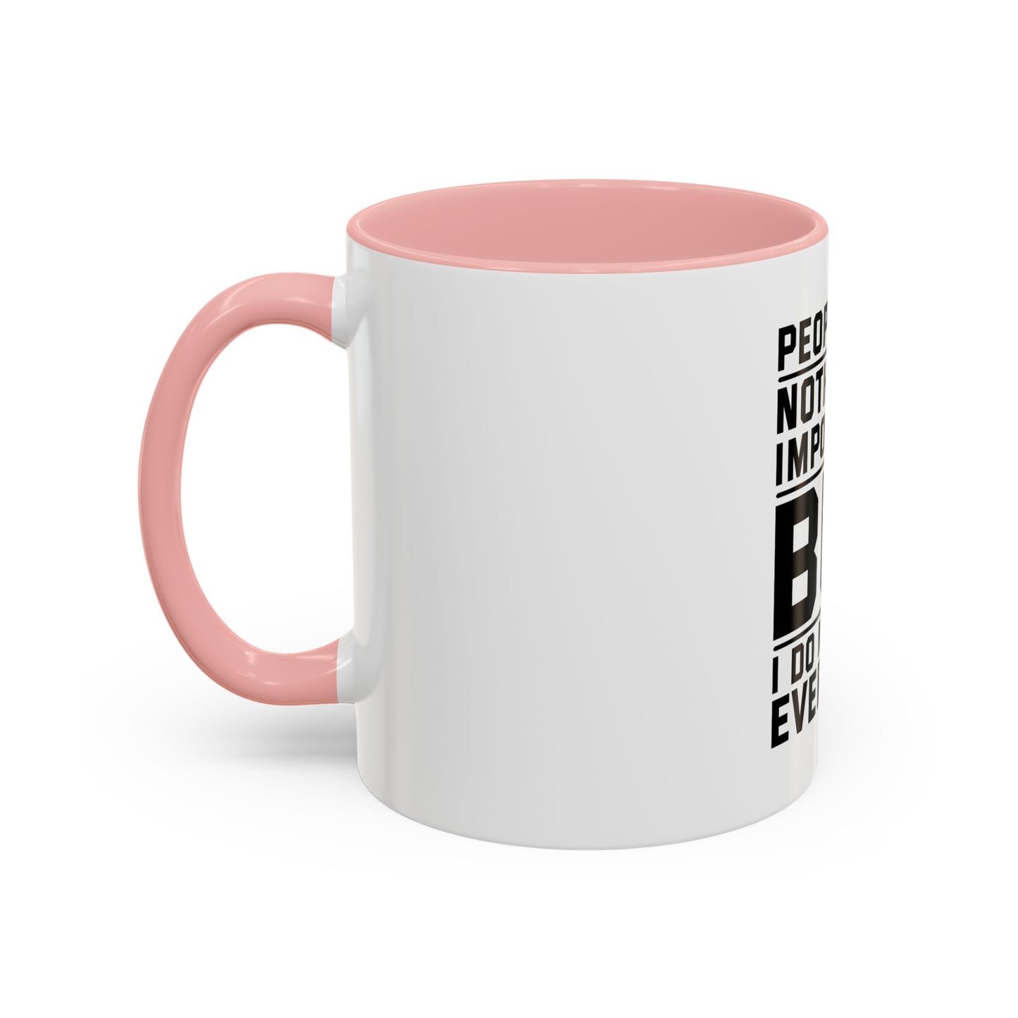 Funny Quote Coffee Mug