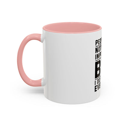 Funny Quote Coffee Mug