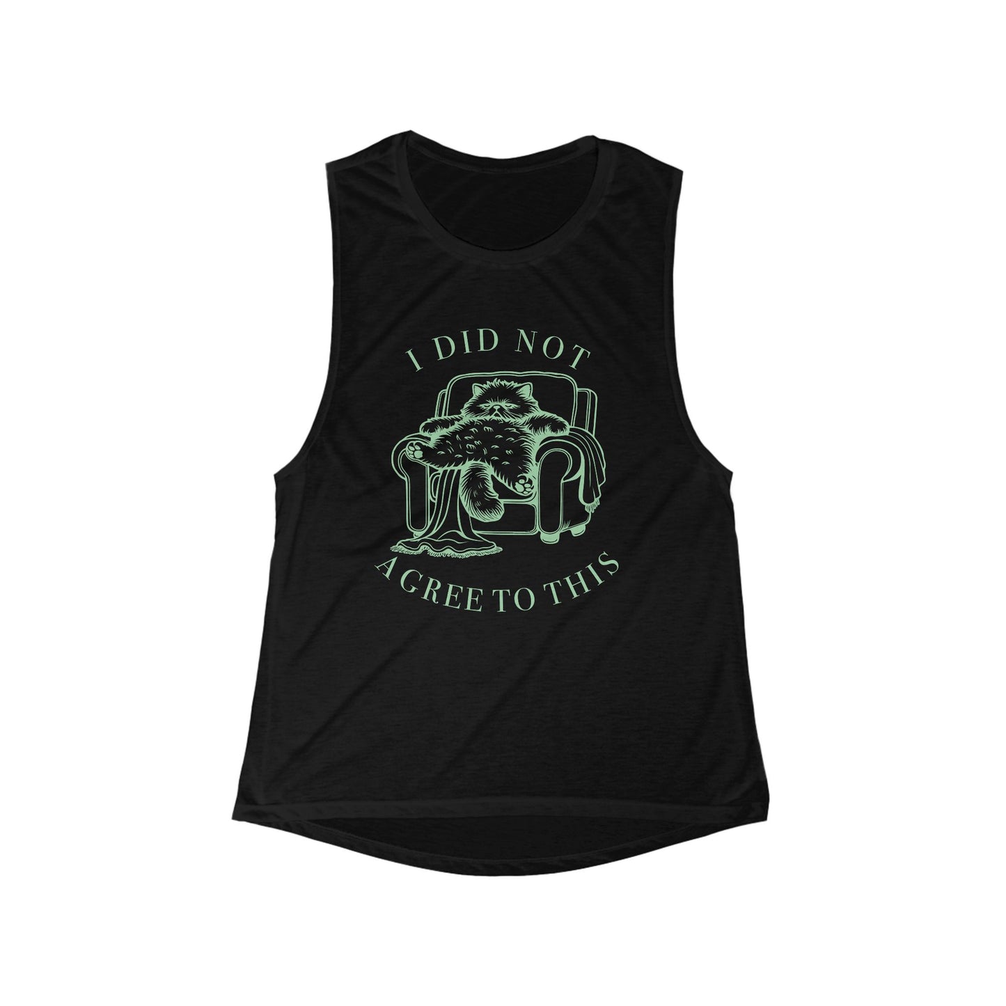 Funny Women's Flowy Muscle Tank I Did Not Agree to This, Casual Gym Top, Workout Shirt, Gift for Her, Comfy Summer Wear
