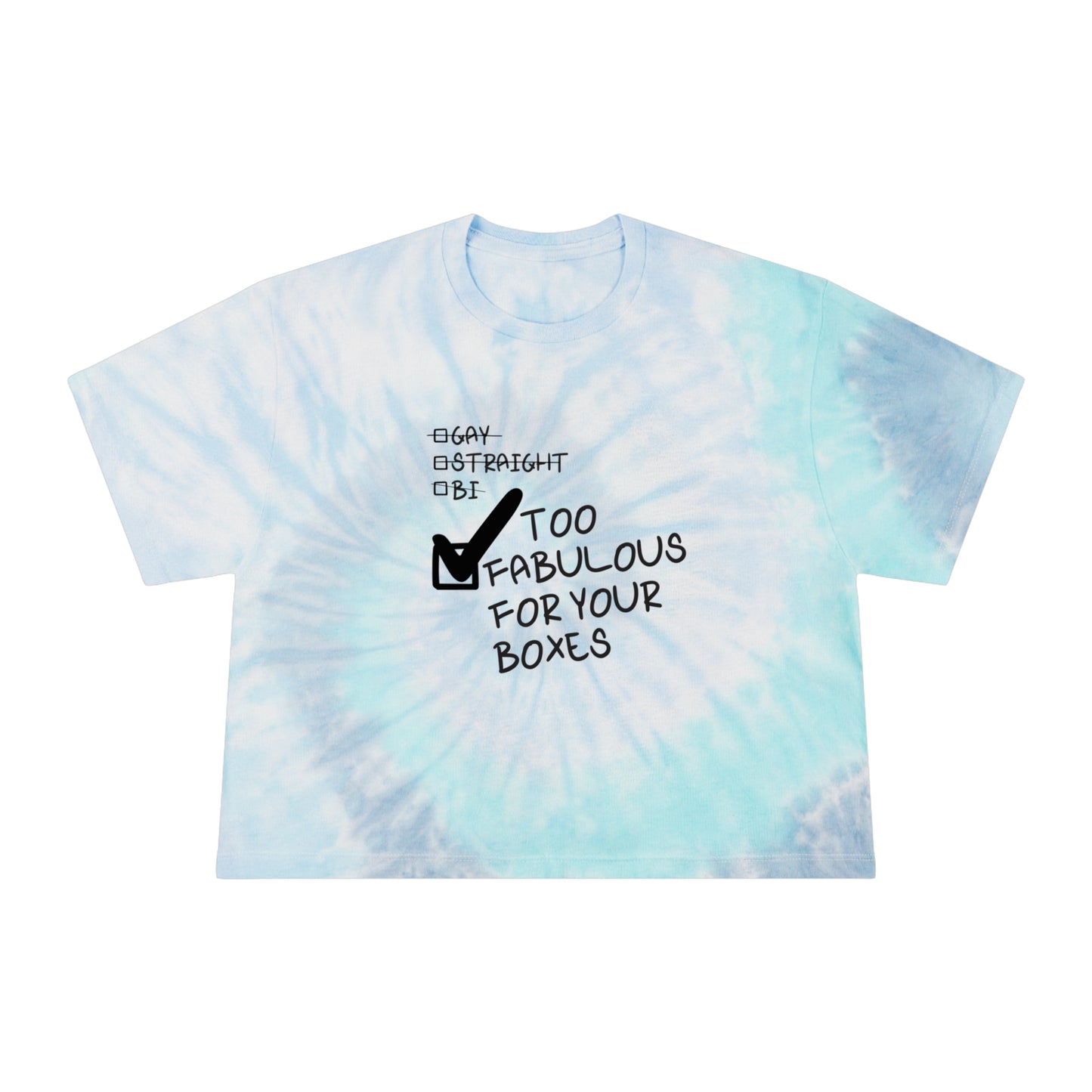Too Fabulous Tie-Dye Crop Tee