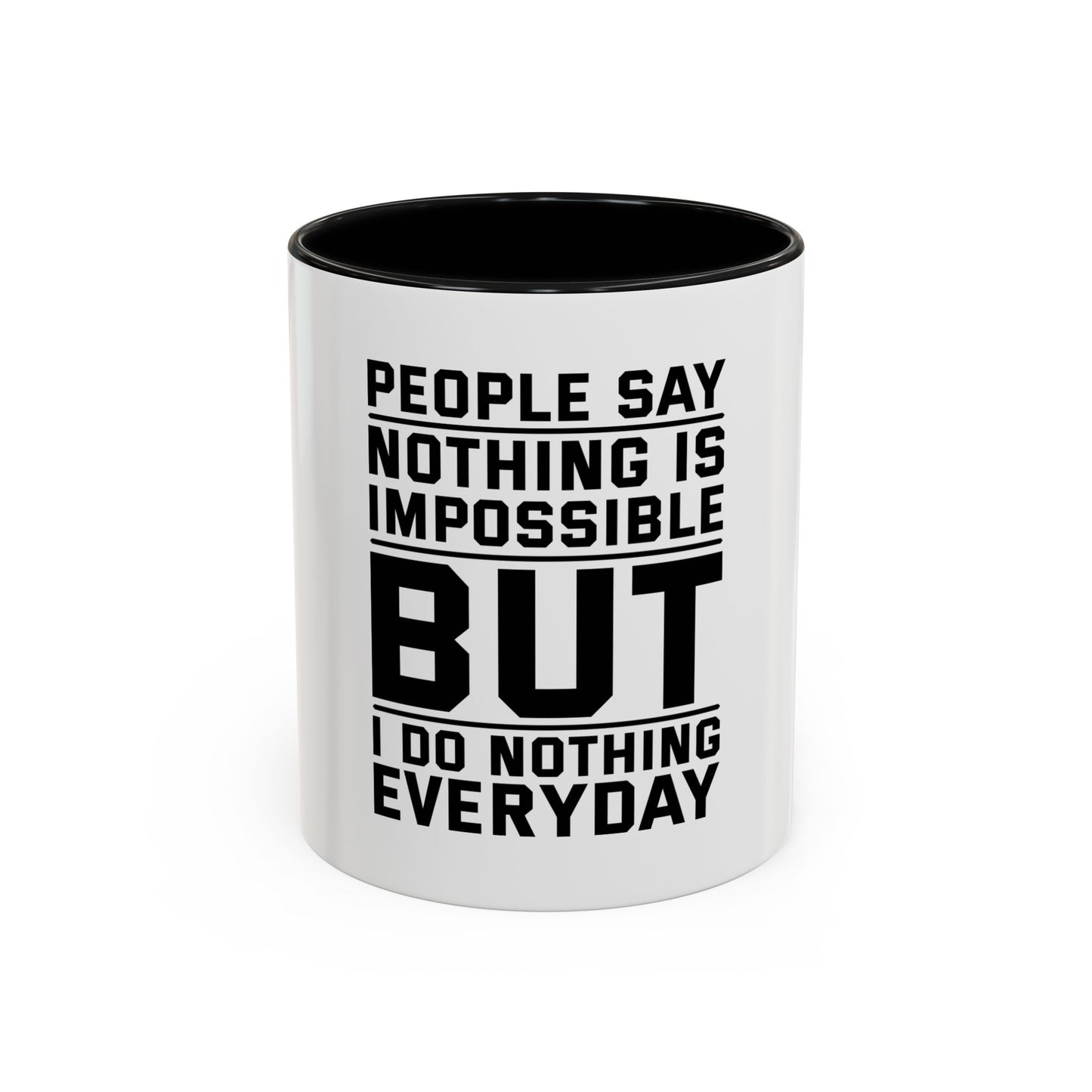 Funny Quote Coffee Mug