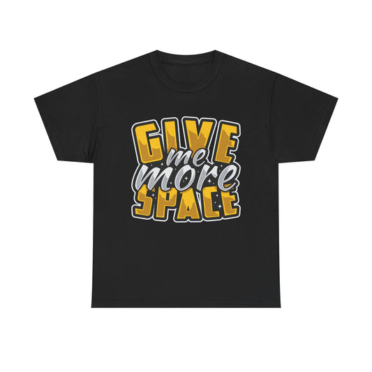 Give Me More Space Cotton Tee