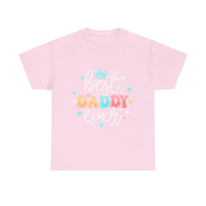 Best Daddy Ever T-Shirt