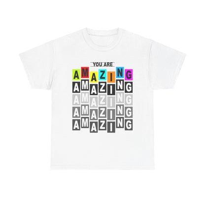 You are Amazing Cotton Tee