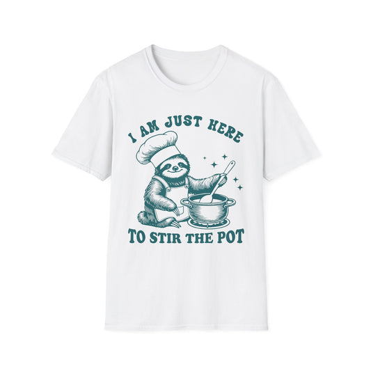 Funny Sloth T-Shirt, "I Am Just Here To Stir The Pot" Tee, Unisex Humor Shirt, Perfect Gift for Cooking Lovers, Quirky Apparel, Great for