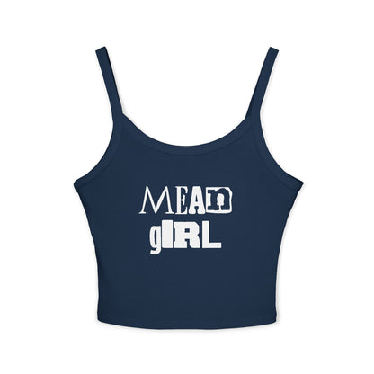 Mean Girl Women's Spaghetti Strap