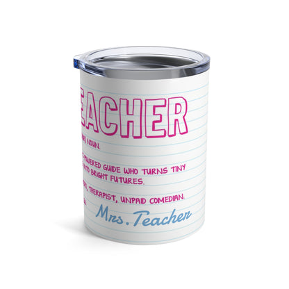 Teacher Appreciation Tumbler 10oz