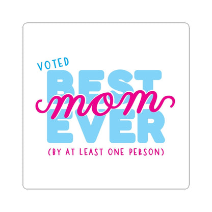 Best Mom Funny Kiss-Cut Stickers