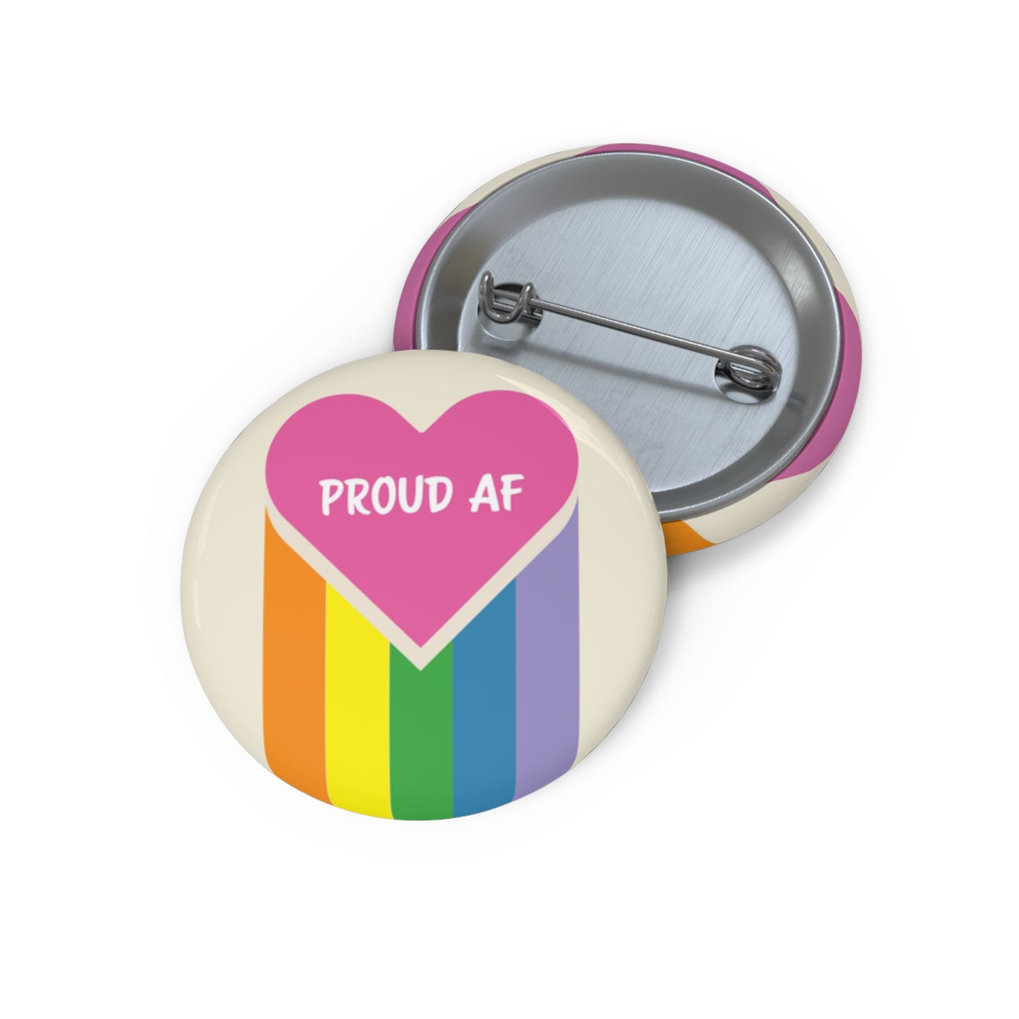Proud AF Custom Pin Buttons