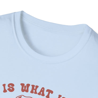Funny Dog Lover T-Shirt, Humor Tee, Gift for Pet Owners, Casual Wear, Unisex Softstyle Shirt, Birthday Gift, Meme Tee