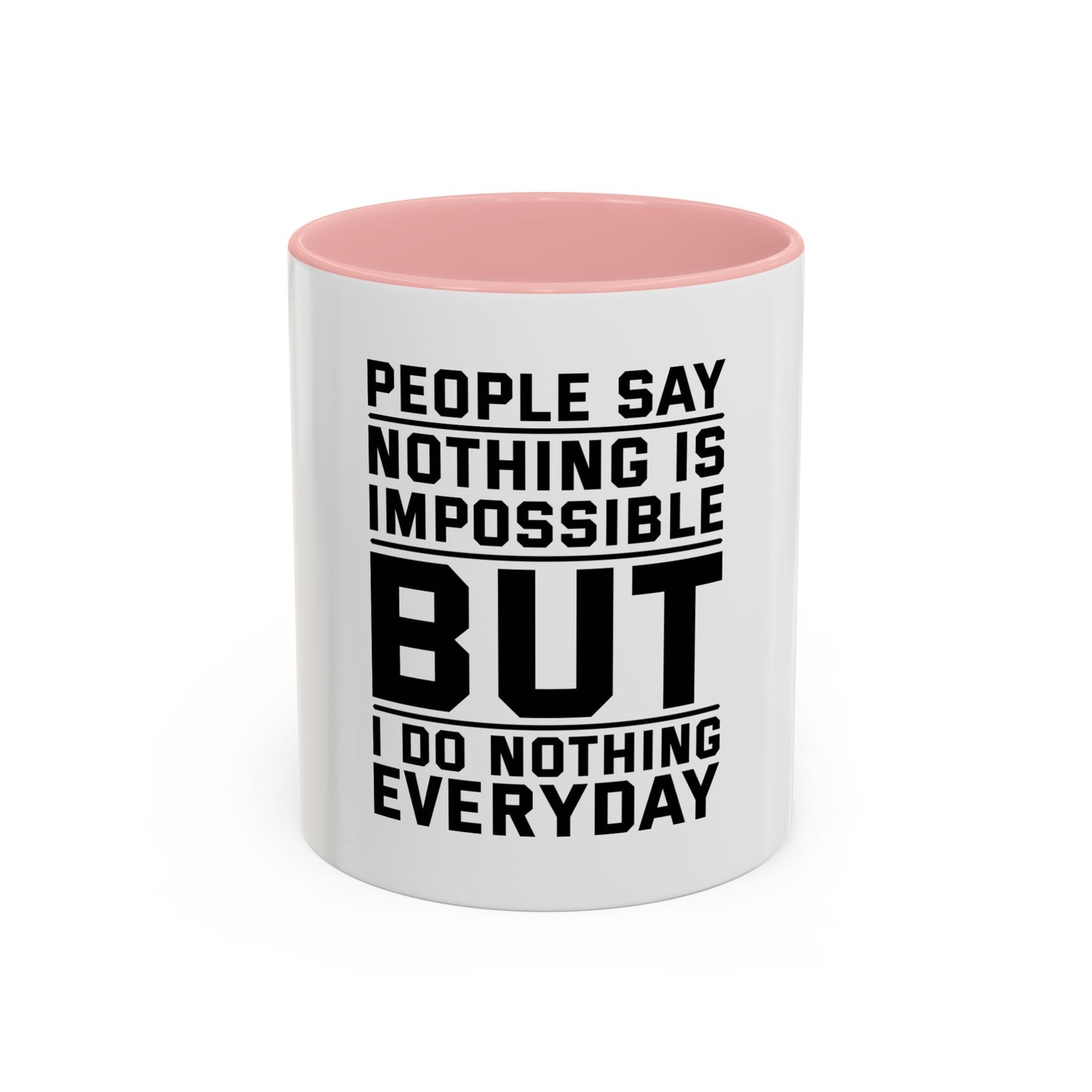 Funny Quote Coffee Mug