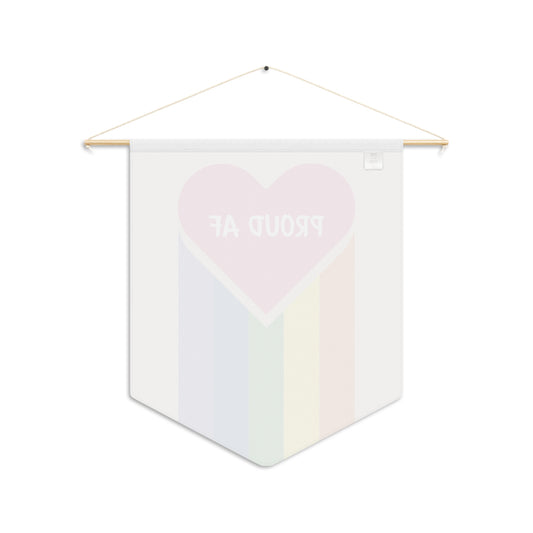 Proud AF Rainbow Pennant