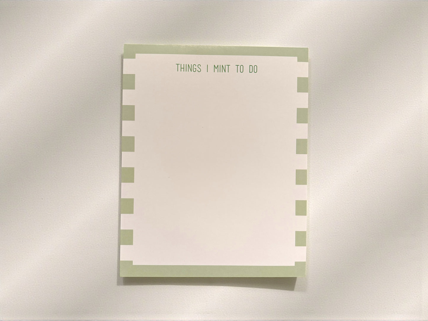 “Things I Mint To Do” Notepad