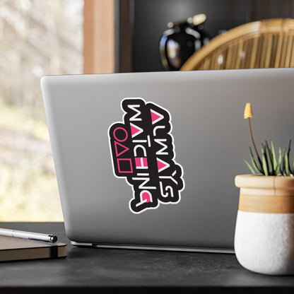 Always Watching Kiss-Cut Vinyl Decals