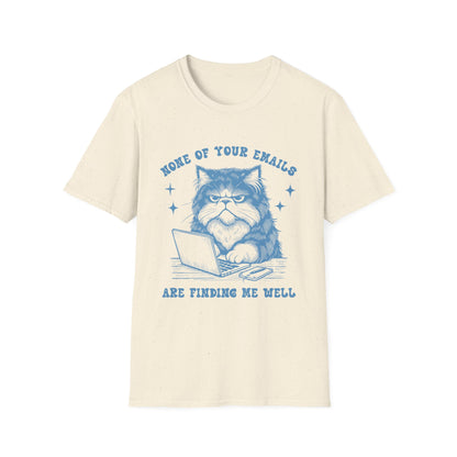Funny Cat T-Shirt, Great Gift for Cat Lovers, Quirky Office Humor Tee, Perfect for Birthdays, Hangouts, Casual Outfits
