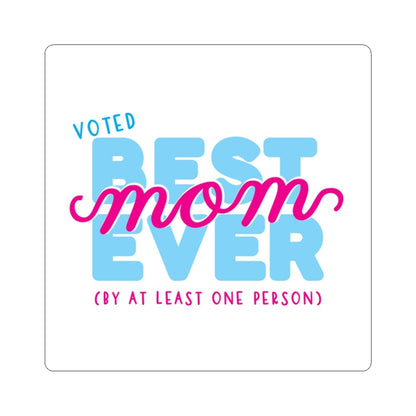 Best Mom Funny Kiss-Cut Stickers