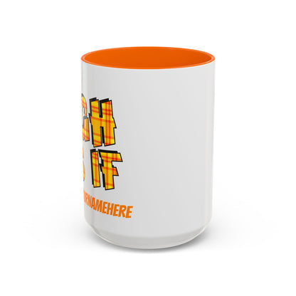 Ugh As If Quote Personalized Cup