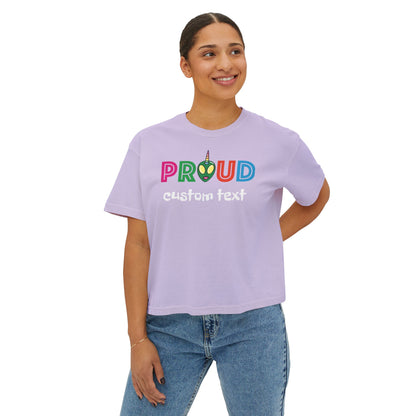 Proud to Be [Your Identity] Personalized  Boxy Tee