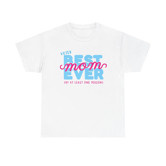 Funny Best Mom Cotton Tee