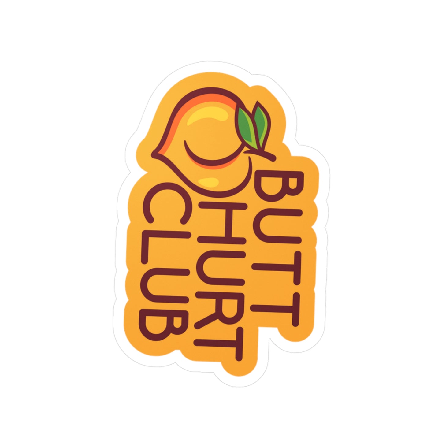 Funny Butt Hurt Club Kiss-Cut Vinyl Decals for Laptops