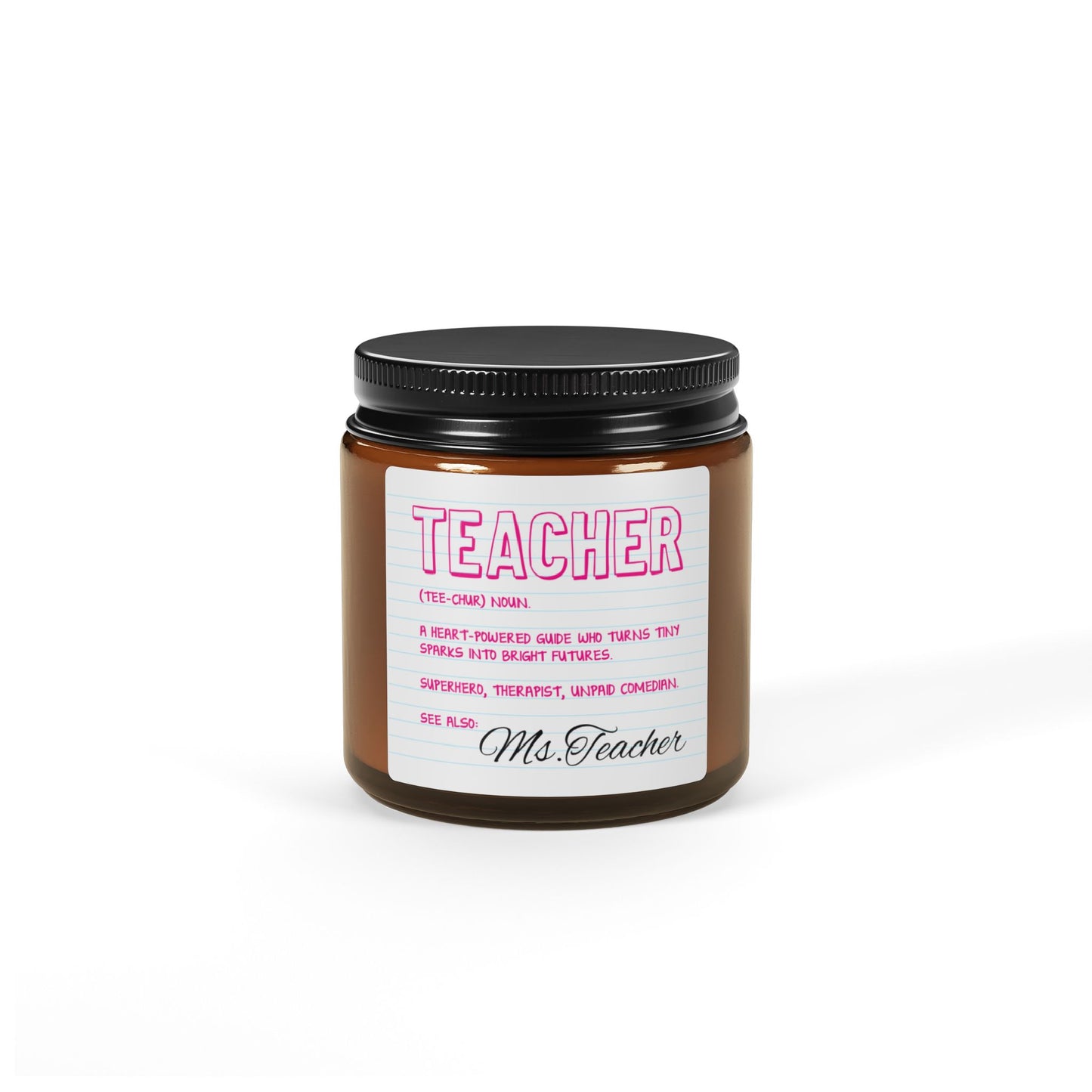 Personalized Teacher Scented Soy Candle