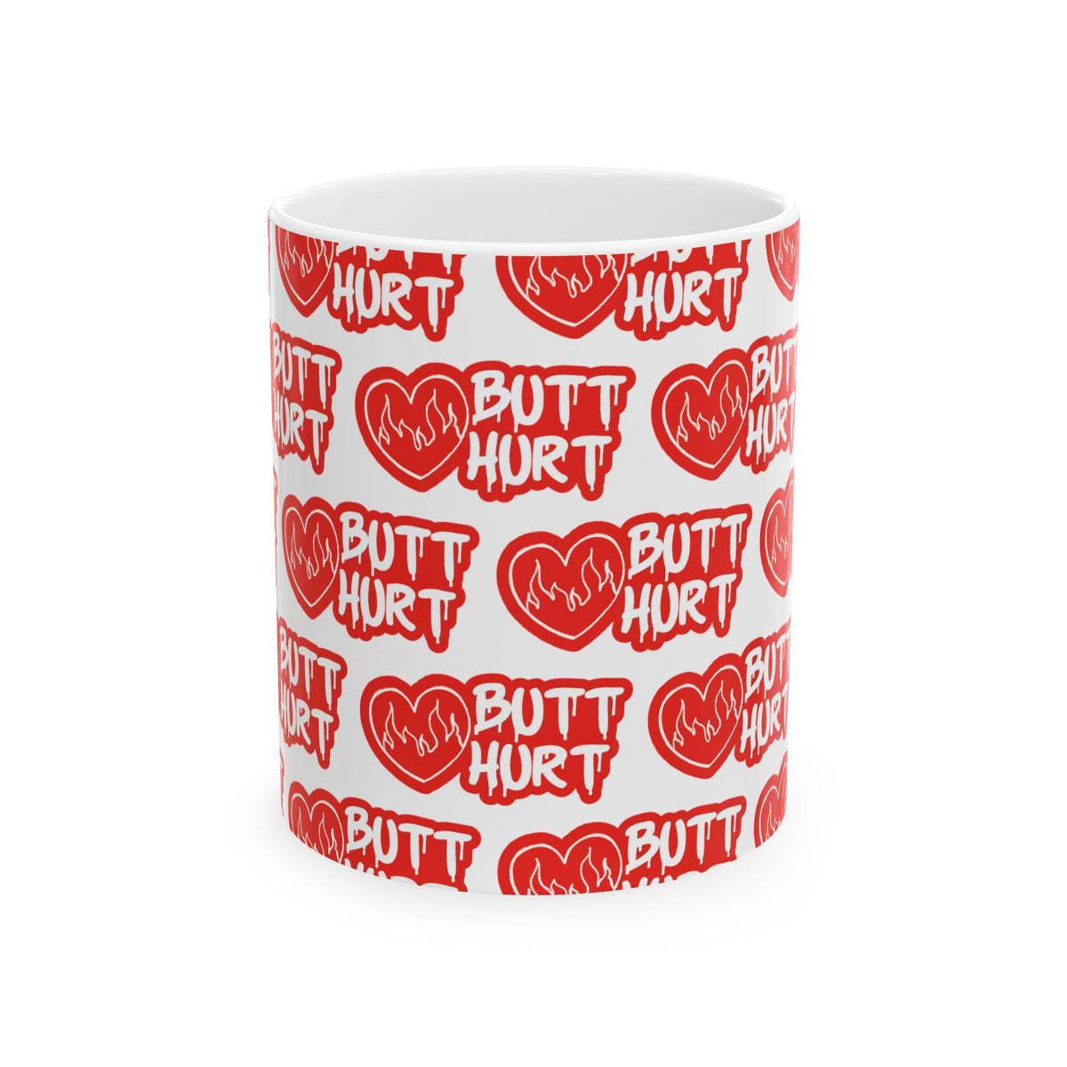 Butt Hurt Mug Funny Gift