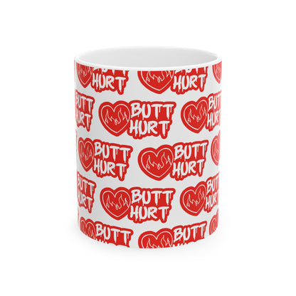 Butt Hurt Mug Funny Gift