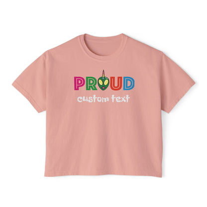 Proud to Be [Your Identity] Personalized  Boxy Tee