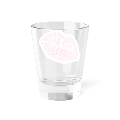 Mean Girl Shot Glass