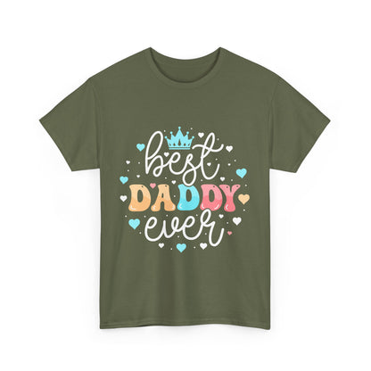 Best Daddy Ever T-Shirt