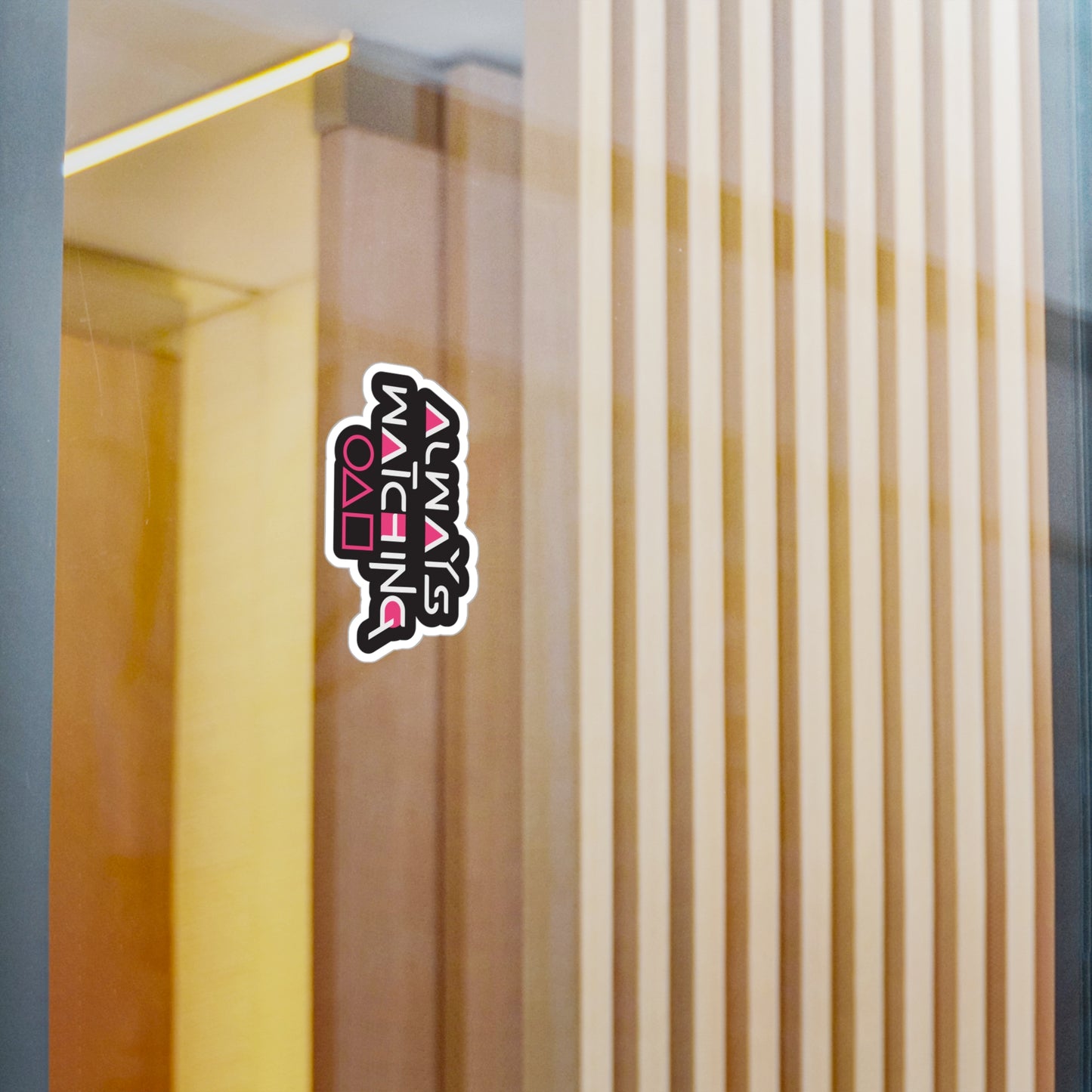 Always Watching Kiss-Cut Vinyl Decals