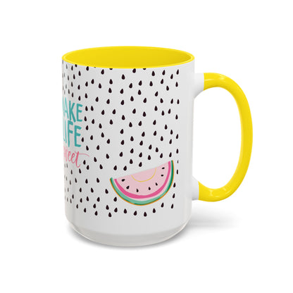 You Make My Life Sweet Coffee Mug