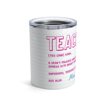 Teacher Appreciation Tumbler 10oz